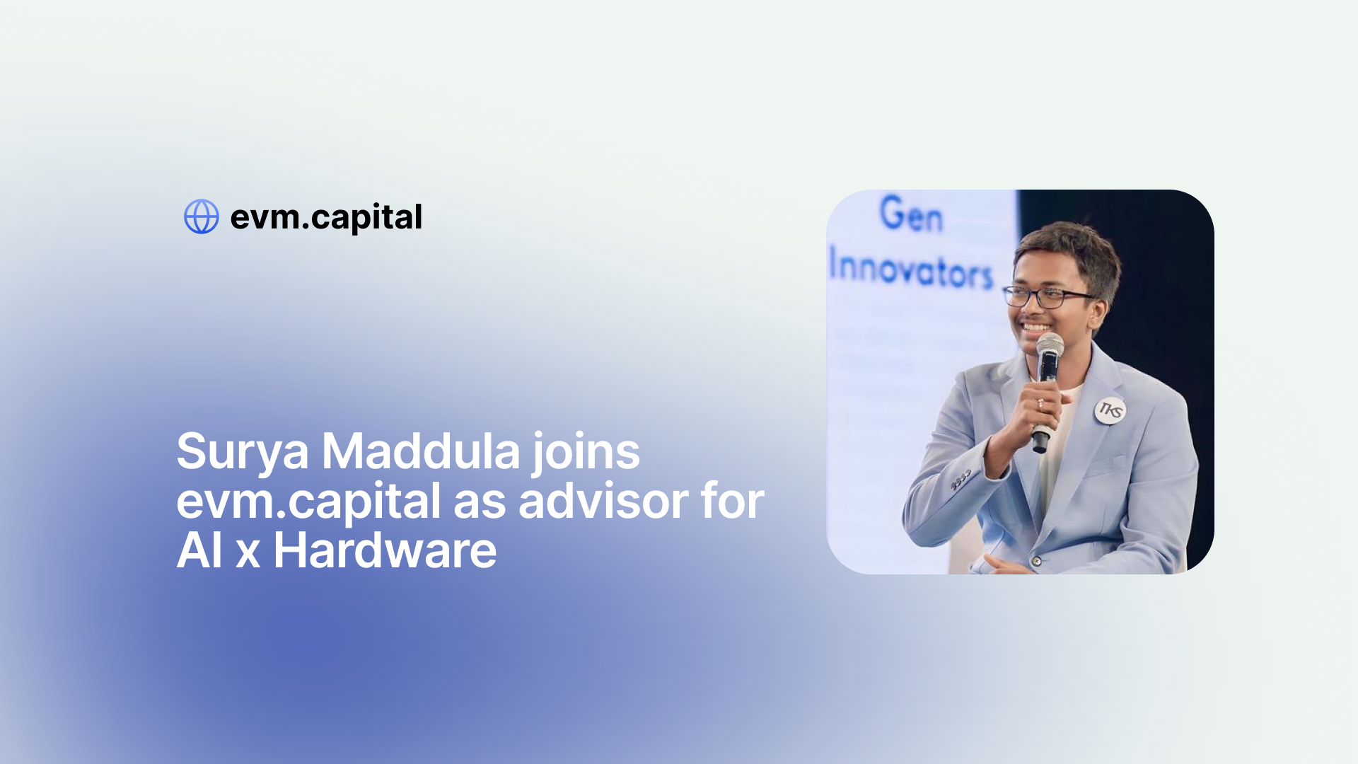 Introducing Surya Maddula